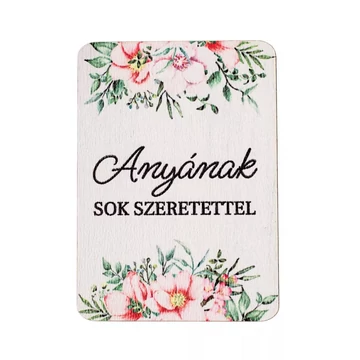 Tábla "Anyának sok szeretettel" 7 x 5 cm 4 db/csomag