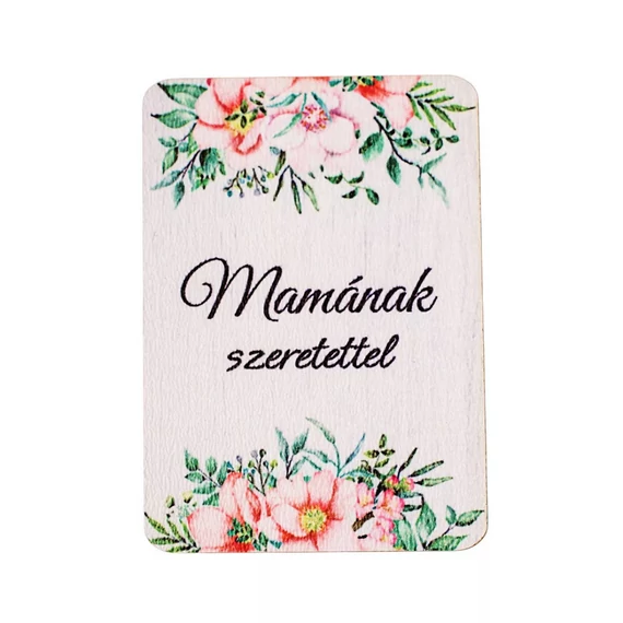 Tábla "Mamának szeretettel" 5 x 7 cm 4 db/csomag